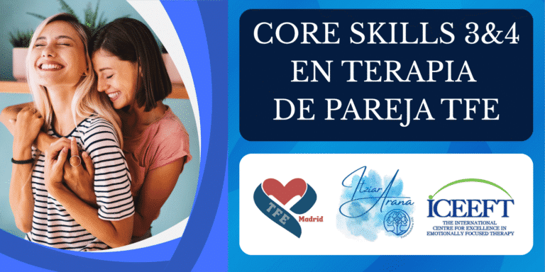 Banner del modulo 3 y 4 en habilidades esenciales para el terapeuta de terapia focalizada en las emociones para parejas efct core skills