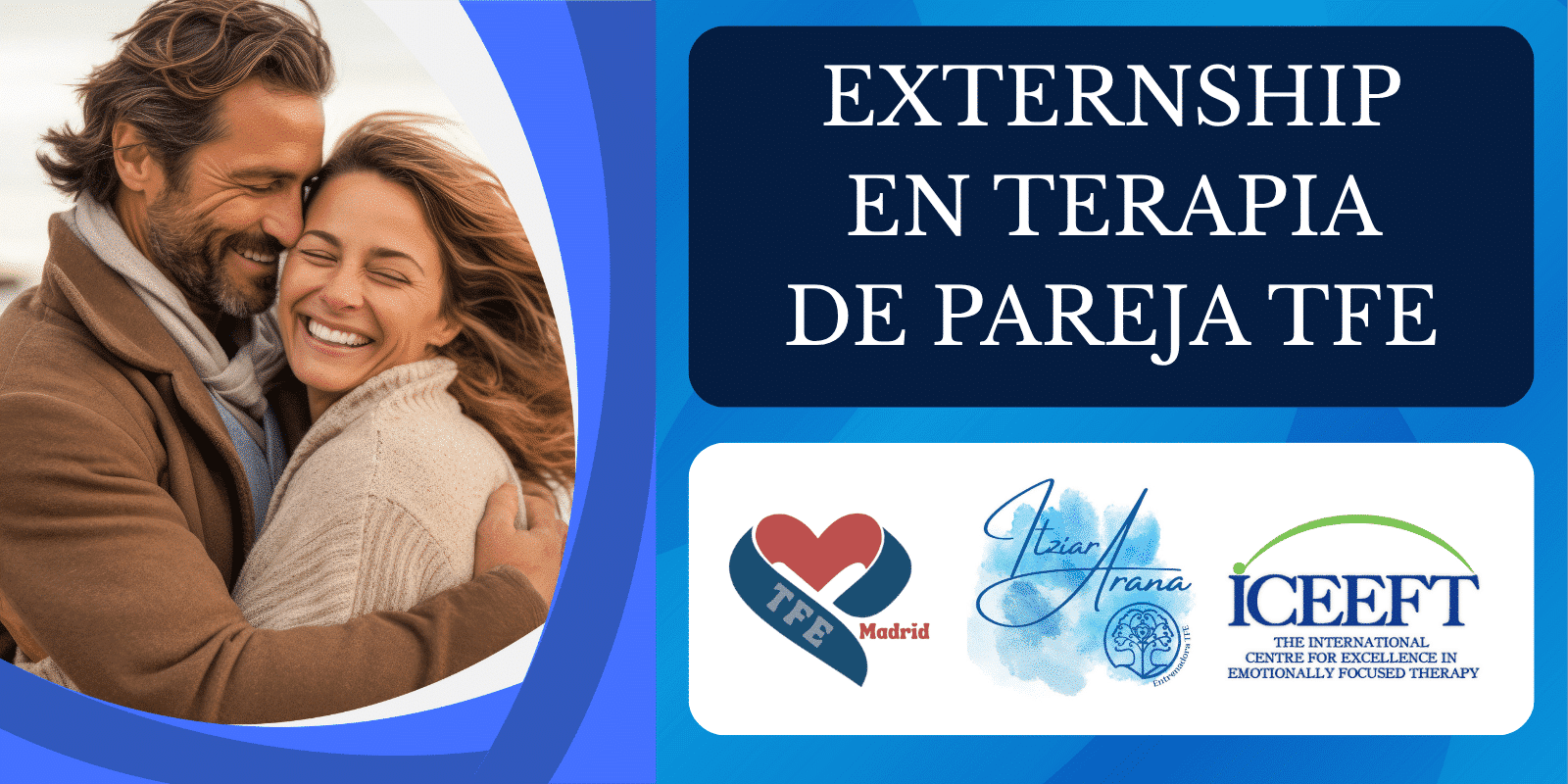 Banner del primer modulo de formacion en Terapia Focalizada en las emociones para Parejas Externship EFCT